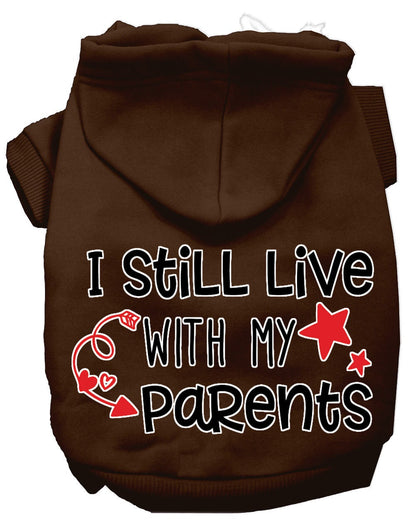 Pet, Dog & Cat Hoodie Screen Printed, "I Still Live With My Parents"