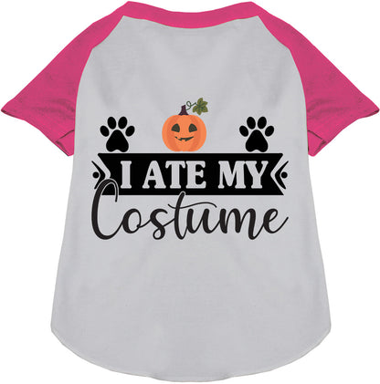 Pink raglan pet shirt with 'I Ate My Costume' design