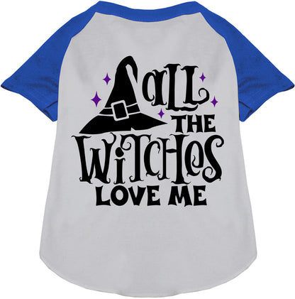 All the Witches Love Me! Pet Raglan Shirt