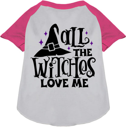 All the Witches Love Me! Pet Raglan Shirt