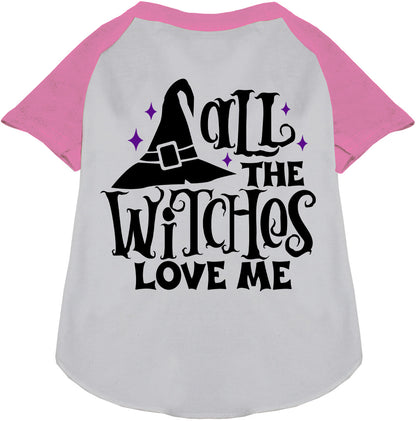 All the Witches Love Me! Pet Raglan Shirt