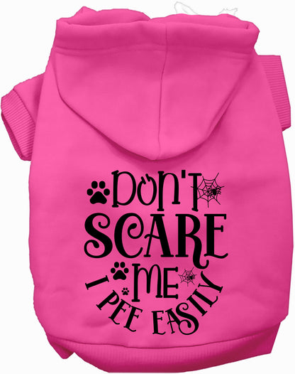 Pink pet hoodie with 'Don't Scare Me, I Pee Easily' print