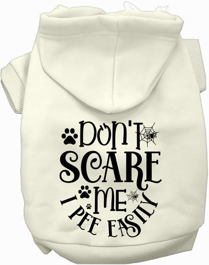 White pet hoodie with 'Don't Scare Me, I Pee Easily' print