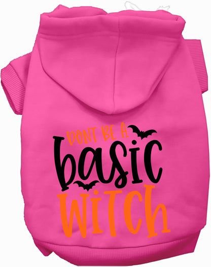 Don't Be a Basic Witch Pet Hoodie