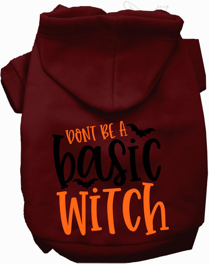 Don't Be a Basic Witch Pet Hoodie