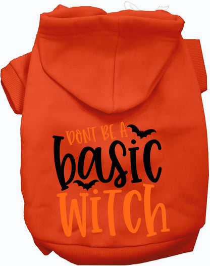 Don't Be a Basic Witch Pet Hoodie