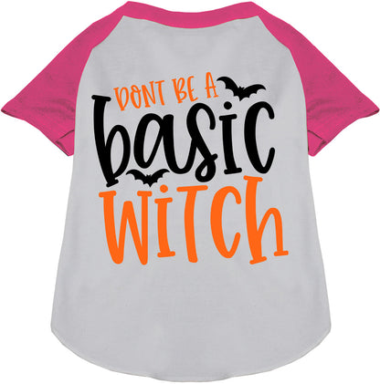 Don't Be a Basic Witch Pet Raglan Shirt