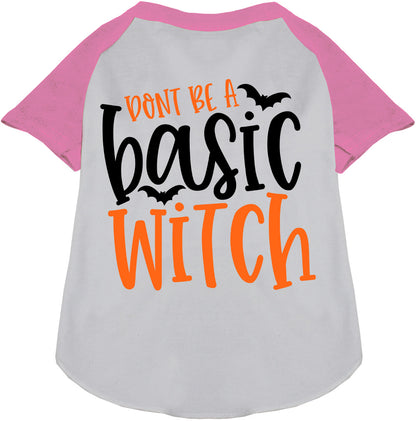 Don't Be a Basic Witch Pet Raglan Shirt