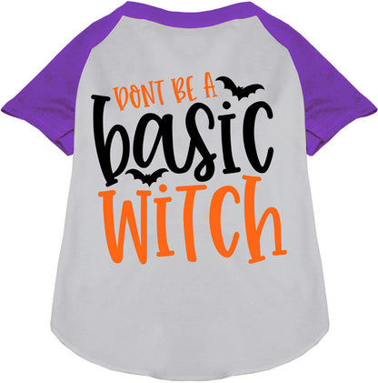 Don't Be a Basic Witch Pet Raglan Shirt