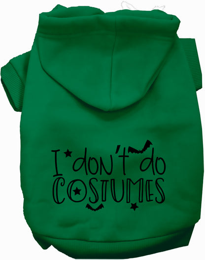 Green I Don't Do Costumes pet hoodie