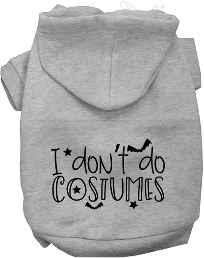 Gray I Don't Do Costumes pet hoodie