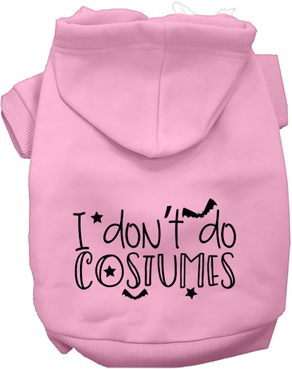 Light pink I Don't Do Costumes pet hoodie