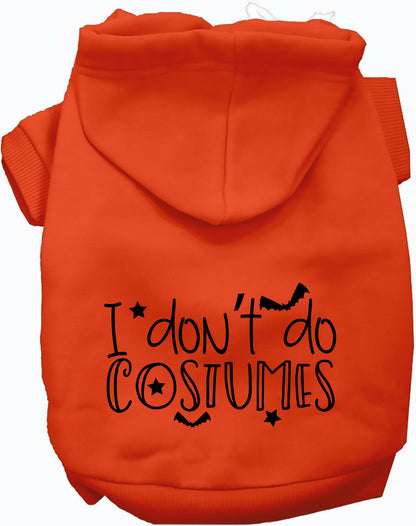 Orange I Don't Do Costumes pet hoodie