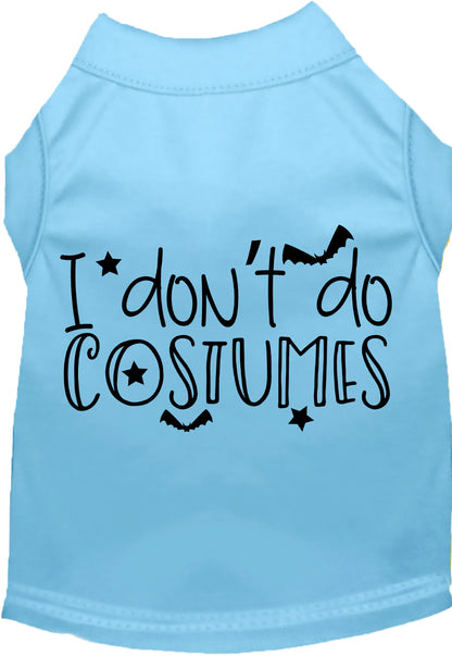 Light blue 'I Don't Do Costumes' pet shirt