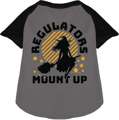 Gray and black pet raglan shirt with 'Regulators Mount Up' design