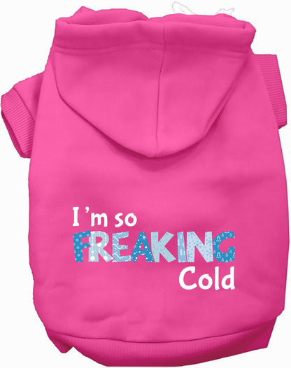 Freaking Cold Pet Hoodie