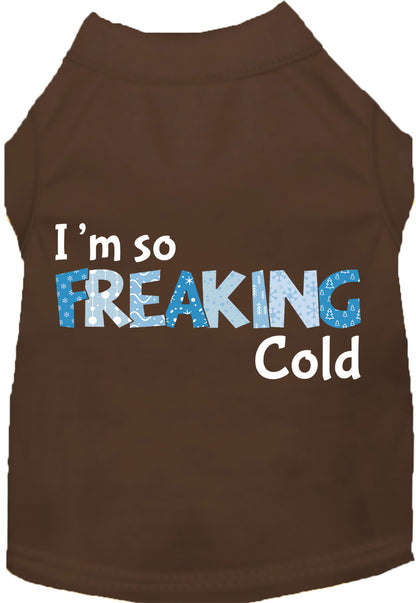 Freaking Cold Pet Shirt