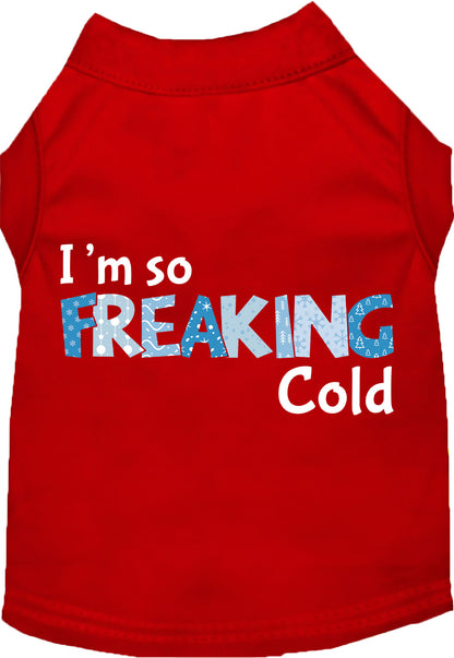 Freaking Cold Pet Shirt