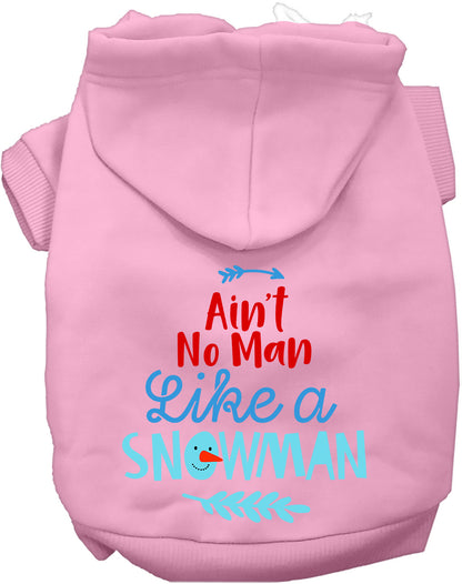 Ain't No Man Like a Snowman Pet Hoodie