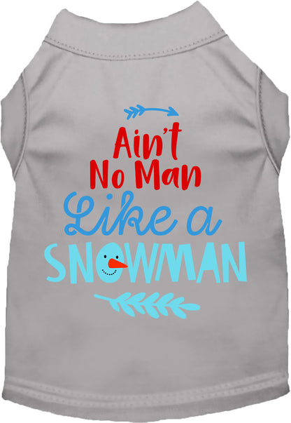 Ain't No Man Like a Snowman Pet Shirt