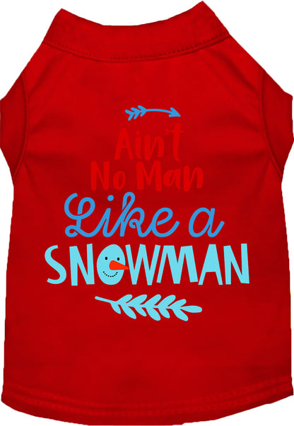 Ain't No Man Like a Snowman Pet Shirt