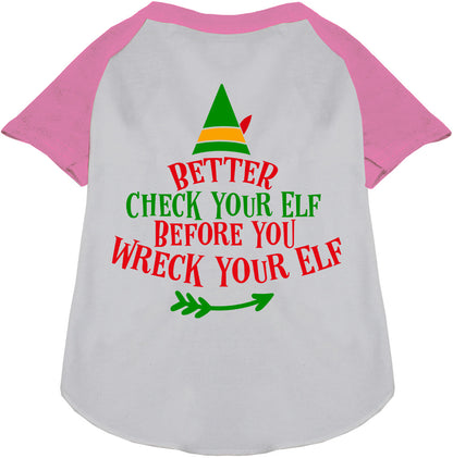 Check Your Elf Pet Raglan Shirt