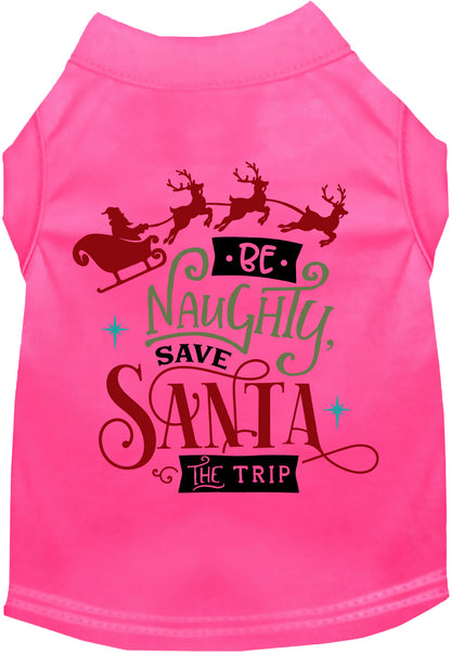 Pink pet shirt with 'Be Naughty, Save Santa the Trip' design