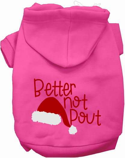 Better Not Pout Pet Hoodie