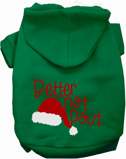 Better Not Pout Pet Hoodie