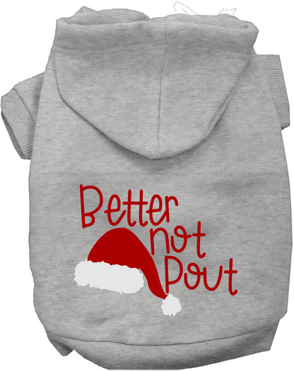 Better Not Pout Pet Hoodie