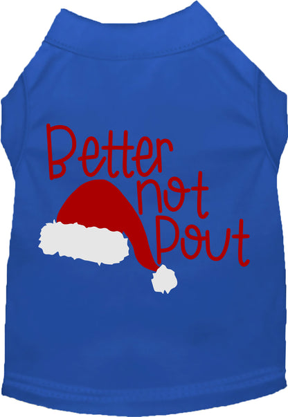 Better Not Pout Pet Shirt