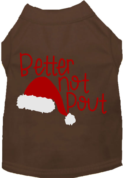 Better Not Pout Pet Shirt