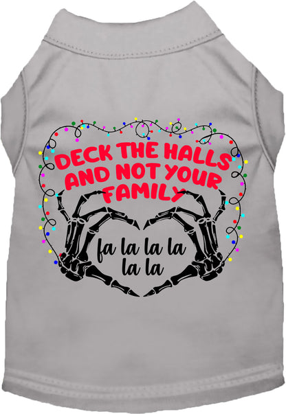 Deck the Halls, Not Your Family Pet Shirt