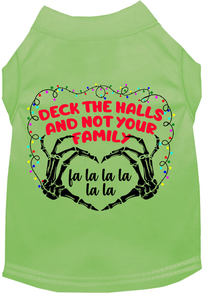 Deck the Halls, Not Your Family Pet Shirt