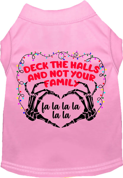 Deck the Halls, Not Your Family Pet Shirt