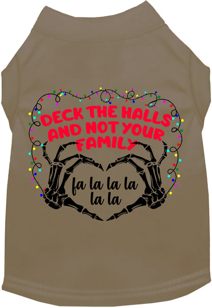 Deck the Halls, Not Your Family Pet Shirt