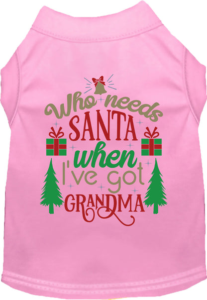 Light pink pet shirt with 'Who needs Santa when I've got Grandma' design