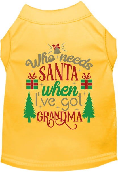 Yellow pet shirt with 'Who needs Santa when I've got Grandma' design