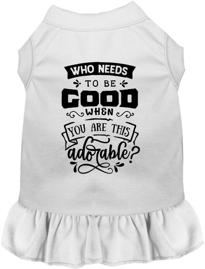 White pet dress with 'Who Needs to be Good?' design