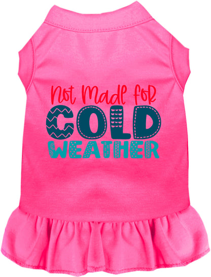 Pink pet dress with 'Not Made for Cold Weather' text