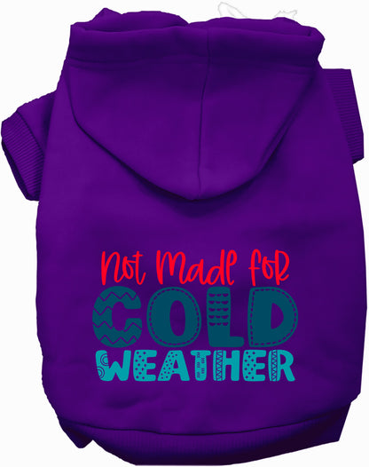 Purple pet hoodie with 'Not Made for Cold Weather' text