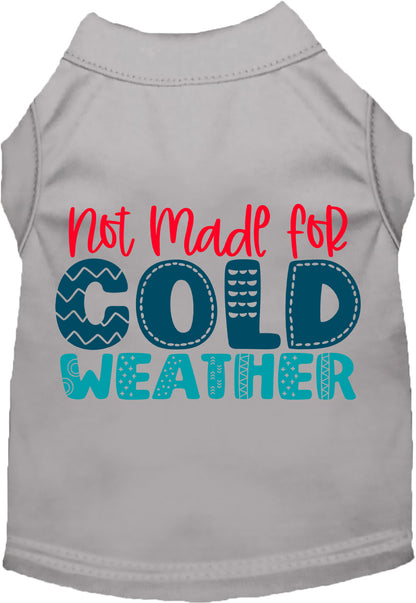 Not Made for Cold Weather Pet Shirt