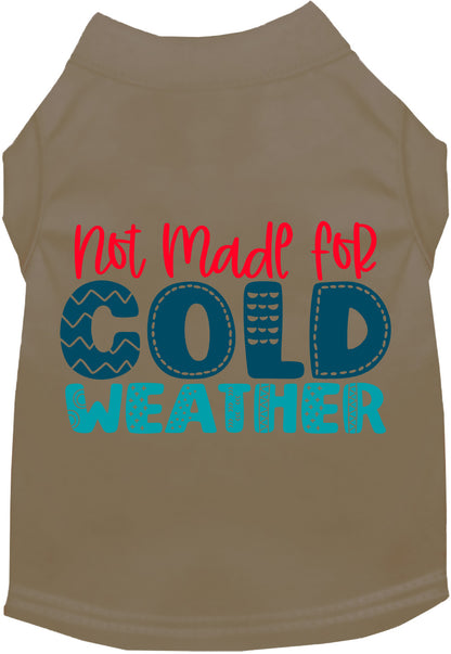 Tan pet shirt with 'Not Made for Cold Weather' design