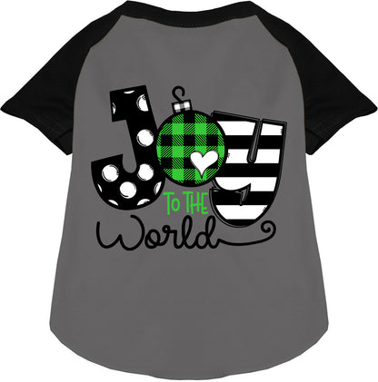 Gray Joy to the World pet raglan shirt