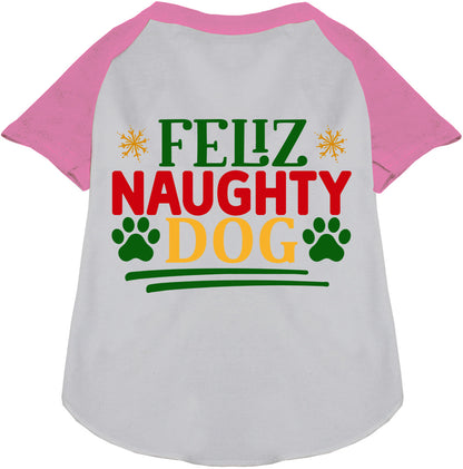 Feliz Naughty Dog Pet Raglan Shirt