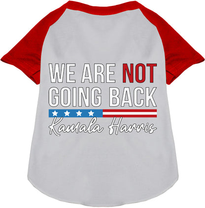 Red pet raglan shirt with 'We Are Not Going Back' design