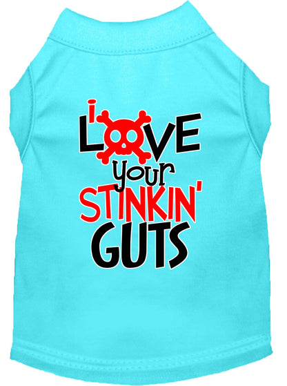 Camisa para perros y gatos con serigrafía, "Love Your Stinking Guts"