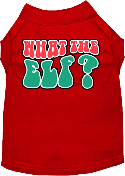 Christmas Pet Dog and Cat Shirt Screen Printed, "What The Elf"