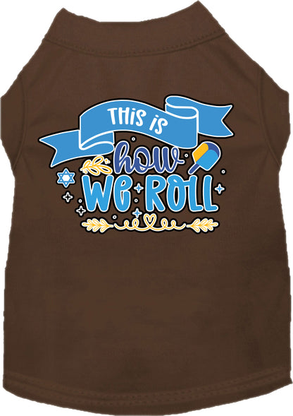 Hanukkah Pet Dog and Cat Shirt Screen Printed, "This Is How We Roll"