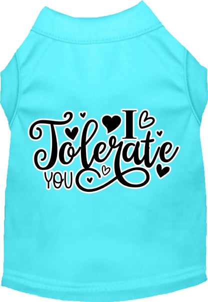 Adorable Cat or Dog Shirt for Pets "I Tolerate You"